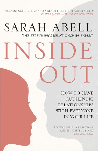 Паперова книга «Inside Out: How to Have Authentic Relationships with Everyone in Your Life», автор Сара Абелл - фото №1