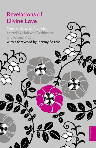Бумажная книга «Revelations of Divine Love (Hodder Classics)», авторов Хэлсион Бэкхаус, Юлиана Нориджская, Рона Пайп - фото №1