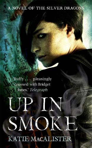 Бумажная книга «Up In Smoke (Silver Dragons Book Two)», автор Кэти Макалистер - фото №1