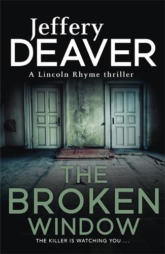 Бумажная книга «The Broken Window: Lincoln Rhyme Book 8», автор Джеффри Дивер - фото №1