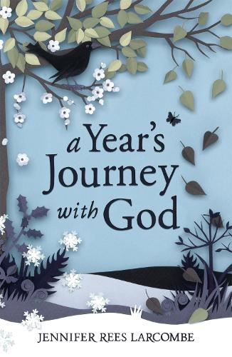 Паперова книга «A Year's Journey With God», автор Дженніфер Різ Ларкомб - фото №1