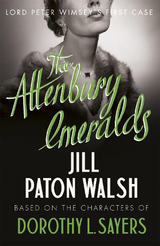 Бумажная книга «The Attenbury Emeralds: Return to Golden Age Glamour in this Enthralling Gem of a Mystery», автор Джилл Патон Уолш - фото №1