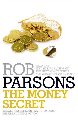 Бумажная книга «The Money Secret», автор Роб Парсонс - фото №1