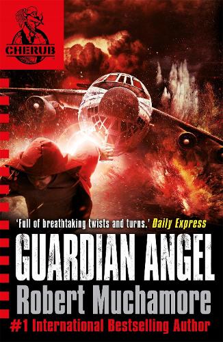 Бумажная книга «CHERUB: Guardian Angel: Book 14», автор Роберт Мучамор - фото №1