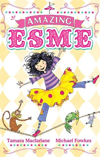 Бумажная книга «Amazing Esme: Book 1», автор Тамара Макфарлейн - фото №1