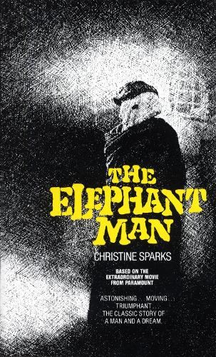 Паперова книга «The Elephant Man: A Novel», автор Крістін Спаркс - фото №1