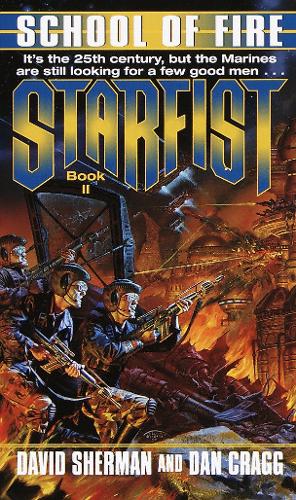 Паперова книга «Starfist: School of Fire», авторів Ден Крегг, Девід Шерман - фото №1