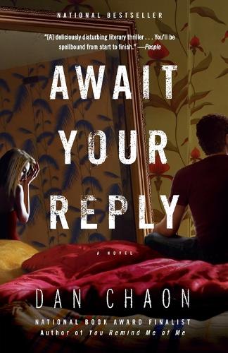 Бумажная книга «Await Your Reply: A Novel», автор Дэн Чаон - фото №1