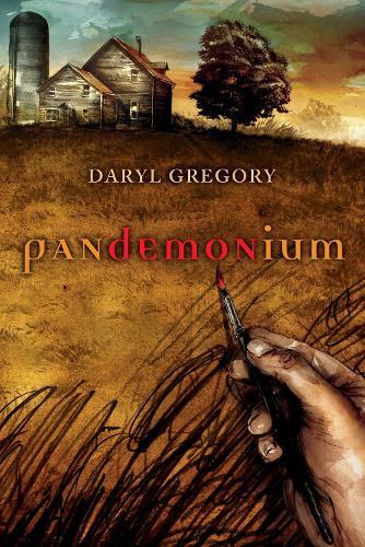 Бумажная книга «Pandemonium: A Novel», автор Дэрил Грегори - фото №1