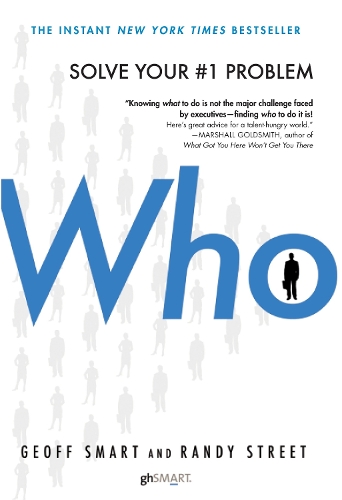 Бумажная книга «Who: The A Method for Hiring», авторов Джефф Смарт, Рэнди Стрит - фото №1