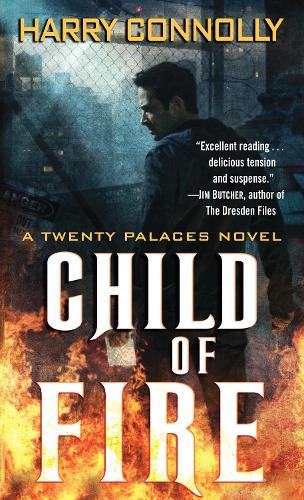 Паперова книга «Child of Fire: A Twenty Palaces Novel», автор Гаррі Конноллі - фото №1