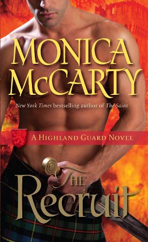 Бумажная книга «The Recruit: A Highland Guard Novel», автор Моника Маккарти - фото №1