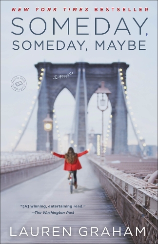 Паперова книга «Someday, Someday, Maybe: A Novel», автор Лорен Грем - фото №1