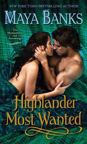 Бумажная книга «Highlander Most Wanted: The Montgomerys and Armstrongs», автор Майя Бэнкс - фото №1