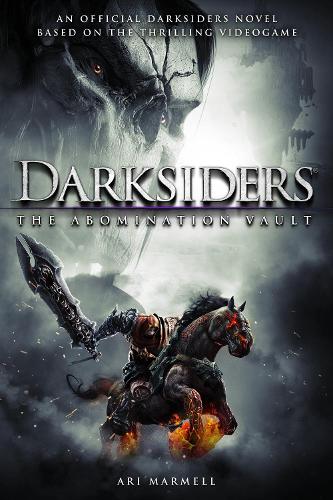 Паперова книга «Darksiders: The Abomination Vault: A Novel», автор Арі Мармелл - фото №1