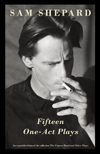 Бумажная книга «Fifteen One-Act Plays: An expanded edition of the collection The Unseen Hand and Other Plays», автор Сэм Шепард - фото №1