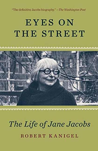 Бумажная книга «Eyes on the Street: The Life of Jane Jacobs», автор Роберт Канигель - фото №1