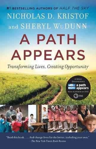 Бумажная книга «A Path Appears: Transforming Lives, Creating Opportunity», авторов Николас Кристоф, Шерил ВуДанн - фото №1