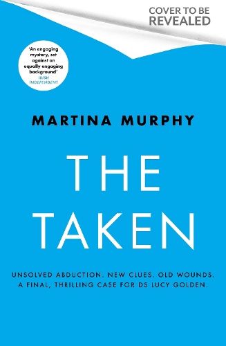 Паперова книга «The Taken: A gripping detective thriller with a heart-stopping twist», автор Мартіна Мерфі - фото №1