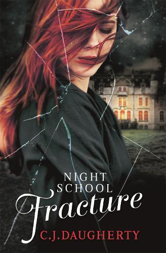 Бумажная книга «Night School: Fracture: Number 3 in series», автор К. Дж. Догерти - фото №1