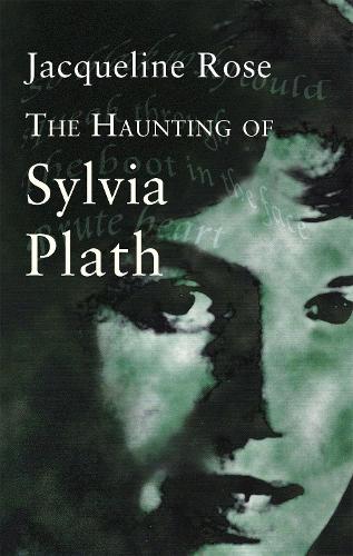Бумажная книга «The Haunting Of Sylvia Plath», автор Жаклин Роуз - фото №1