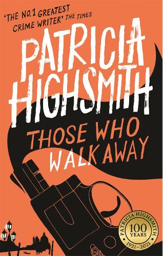 Паперова книга «Those Who Walk Away: A Virago Modern Classic», автор Патриція Гайсміт - фото №1