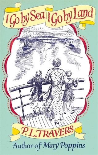Бумажная книга «I Go by Sea, I Go by Land», автор П. Л. Трэверс - фото №1