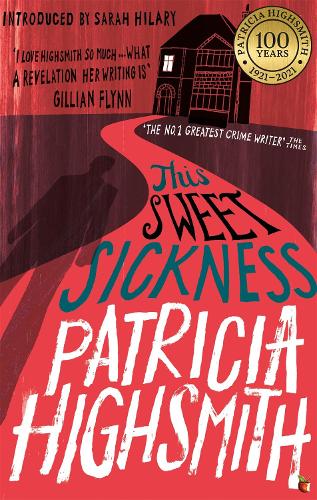 Паперова книга «This Sweet Sickness: A Virago Modern Classic», автор Патриція Гайсміт - фото №1