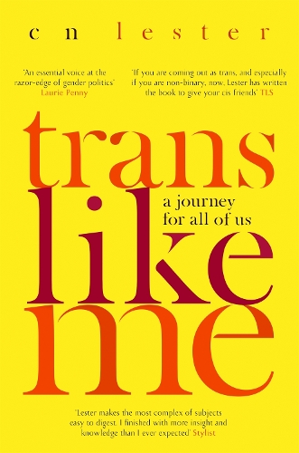 Паперова книга «Trans Like Me: 'An essential voice at the razor edge of gender politics' Laurie Penny», автор К. Н. Лестер - фото №1