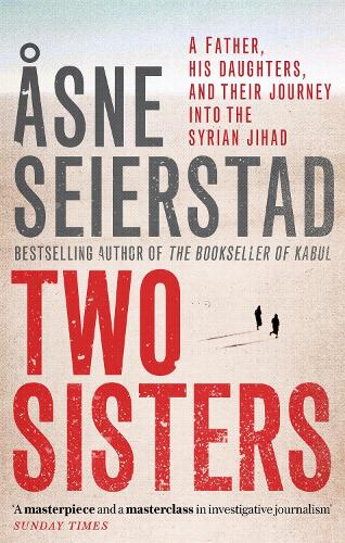 Бумажная книга «Two Sisters: The international bestseller by the author of The Bookseller of Kabul», автор Эсне Сейерстад - фото №1
