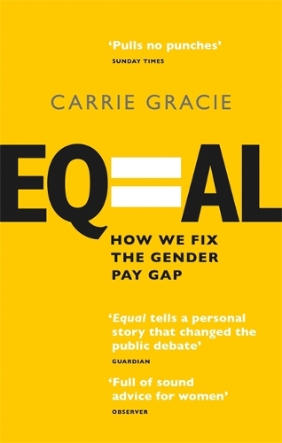 Бумажная книга «Equal: How we fix the gender pay gap», автор Кэрри Грейси - фото №1