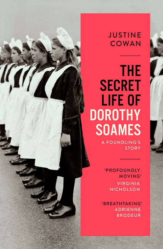 Паперова книга «The Secret Life of Dorothy Soames. A Foundling's Story», автор Жюстін Коуен - фото №1
