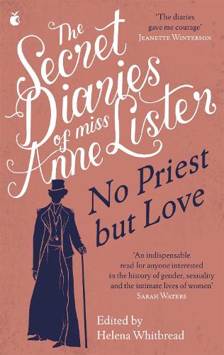Бумажная книга «The Secret Diaries of Miss Anne Lister – Vol.2: No Priest But Love», автор Энн Листер - фото №1