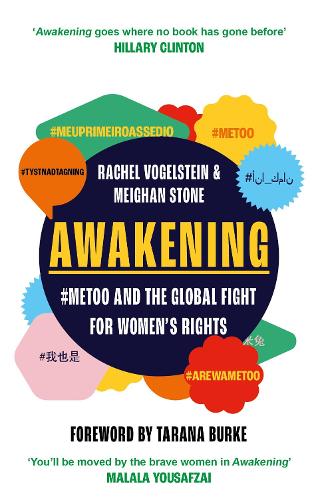 Бумажная книга «Awakening: #MeToo and the Global Fight for Women's Rights», авторов Мейган Стоун, Рэйчел Б. Фогельштейн - фото №1