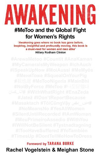 Бумажная книга «Awakening: #MeToo and the Global Fight for Women's Rights», авторов Мейган Стоун, Рэйчел Б. Фогельштейн - фото №1