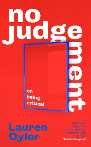 Бумажная книга «No Judgement: On Being Critical», автор Лорен Ойлер - фото №1