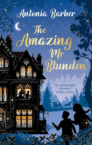 Бумажная книга «The Amazing Mr Blunden: A timeless Christmas Sky Original Film, starring Mark Gatiss, Simon Callow and Tamsin Greig», автор Антония Барбер - фото №1