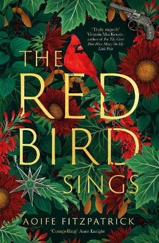 Паперова книга «The Red Bird Sings: A chilling and gripping historical gothic fiction debut, winner of the Kate O'Brien Award 2024*», автор Аойфе Фітцпатрік - фото №1