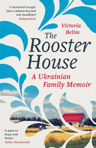 Бумажная книга «The Rooster House: A Ukrainian Family Memoir» - фото №1