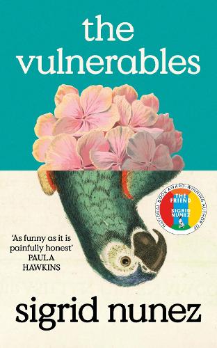 Паперова книга «The Vulnerables: 'As funny as it is painfully honest' (Paula Hawkins)», автор Сигрід Нуньес - фото №1