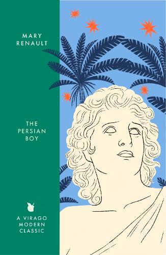 Паперова книга «The Persian Boy: A Novel of Alexander the Great: A Virago Modern Classic», автор Мері Рено - фото №1