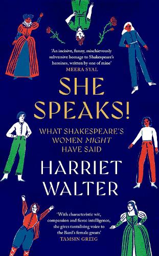 Бумажная книга «She Speaks!: What Shakespeare's Women Might Have Said», автор Гарриет Уолтер - фото №1