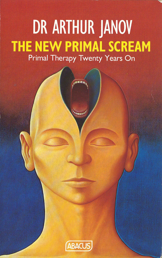 Паперова книга «The New Primal Scream. Primal Therapy Twenty Years On», автор Артур Янов - фото №1