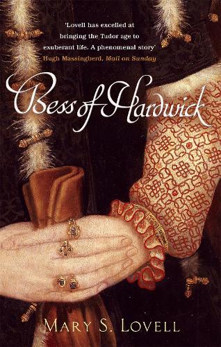 Паперова книга «Bess Of Hardwick: First Lady of Chatsworth», автор Мері С. Ловелл - фото №1