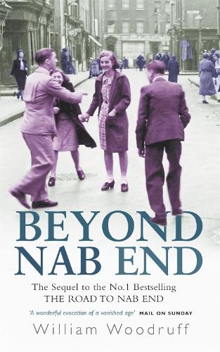 Паперова книга «Beyond Nab End: The Sequel to The Road to Nab End», автор Вільям Вудрафф - фото №1