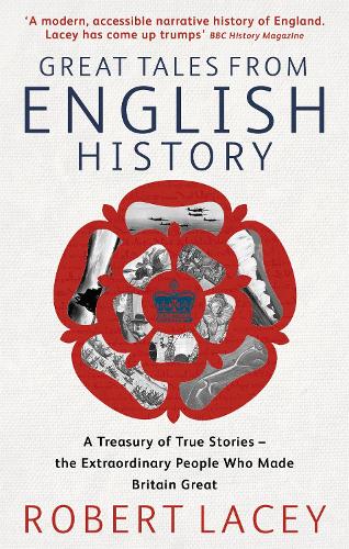 Паперова книга «Great Tales From English History: Cheddar Man to DNA», автор Роберт Лейсі - фото №1