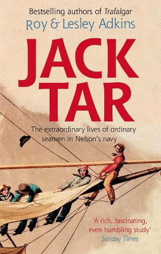 Бумажная книга «Jack Tar: Life in Nelson's Navy», авторов Лесли Адкинс, Рой Адкинс - фото №1