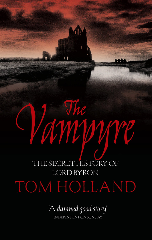 Паперова книга «The Vampyre», автор Том Холланд - фото №1