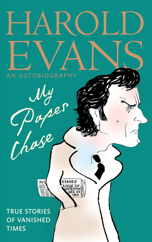 Паперова книга «My Paper Chase», автор Гарольд Еванс - фото №1