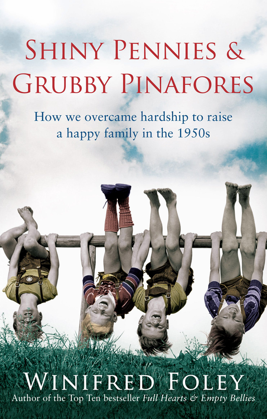 Бумажная книга «Shiny Pennies And Grubby Pinafores», автор Уинифред Фоли - фото №1